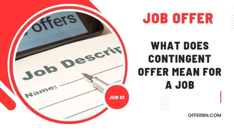 Decoding Job Offers What a Contingent Offer Really Means